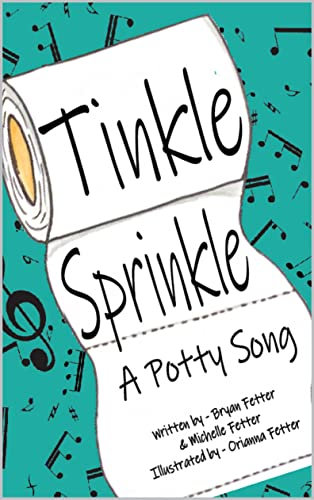 Tinkle Sprinkle: A Potty Song (English Edition)