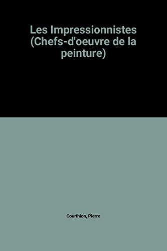 *Les impressionnistes (Chefs-D´Ceuvre de la Peinture)