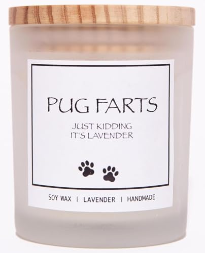 Pug Gifts for Pug Lovers, Dog Lovers Gifts for Women, Dog Farts Candle, Pet Friendly Lavender Scented Candle, Natural Soy Wax & Natural Essential Oils