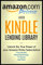 Amazon Prime and Kindle Lending Library: Unlock the True Power of your Amazon Prime Subscription: The Ultimate Guide to Free ebooks, Movie Downloads, TV Series and MORE!!