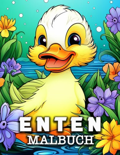 Enten Malbuch: 50 niedliche Bilder zum Stressabbau und zur Entspannung