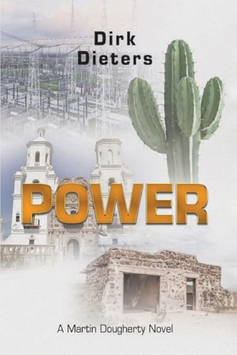 Power: A Martin Dougherty Novel