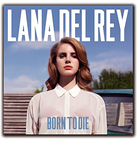 Fortiaboot Lana Del Rey Born to Die Poster 15 x 15 Zoll Poster 38 x 38 cm (380 x 380 mm)