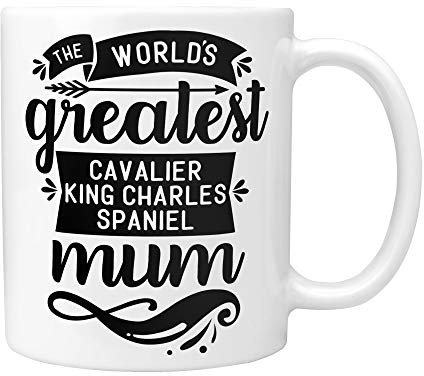 Cavalier King Charles Spaniel Gifts: The World's Greatest Cavalier King Charles Spaniel Mum Mug - Thoughtful Christmas, Secret Santa, Birthday or Mother's Day Dog Gift Idea!
