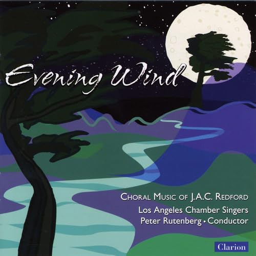 Evening Wind: Choral Music Of