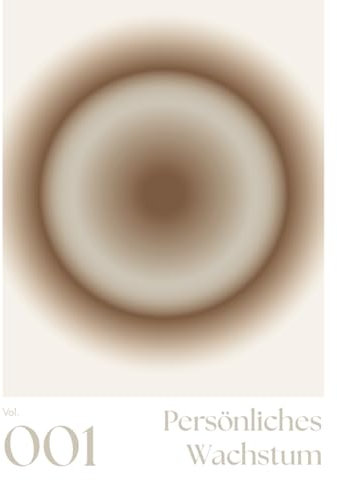 Persönliches Wachstum Arbeitsbuch zum Ausfüllen und für mehr Motivation im Alltag