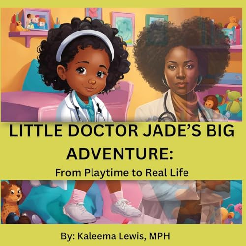 Little Doctor Jade's Big Adventure: From Playtime to Real Life