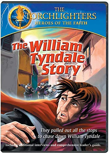 The William Tyndale Story: The Torchlighters Heroes of the Faith