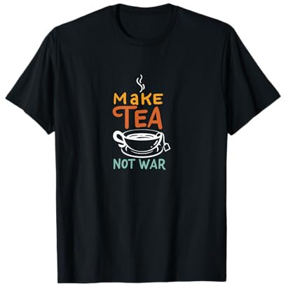 Make Tea Not War I Samurai I Tea-Cup I Tea T-Shirt