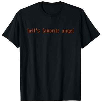 Hell's Favorite Angel Bekleidung T-Shirt