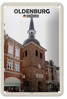 Femer Blechschild Städte Oldenburg Lappan Architektur Deko 12x18cm Schild