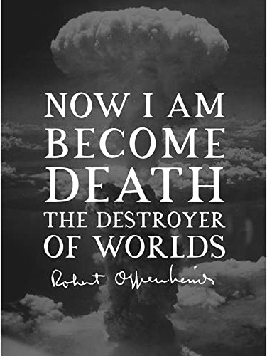 Artery8 Quote Slate Robert Oppenheimer I am Become Death Destroyer of Worlds Father of Atomic Bomb Unframed Art Print Poster Wall Decor 12x16 inch