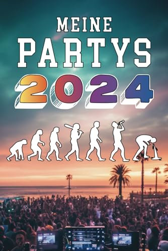 Meine Partys | Party Tagebuch zum Ausfüllen: Halte die legendären Partys für die Ewigkeit fest