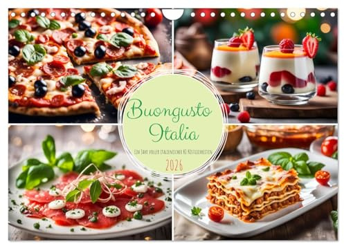 Buongusto Italia - Ein Jahr voller italienischer KI Köstlichkeiten (Wandkalender 2026 DIN A4 quer), CALVENDO Monatskalender: KI generierte Hauptgerichte und Desserts Italiens. (CALVENDO Lifestyle)