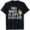 Meister Röhrich: Frau Hanzen Zie zeh´n zo gut aus! T-Shirt