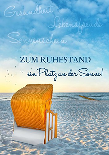 EIN PLATZ AN DER SONNE XL Ruhestandskarte / A4-Glückwunschkarte Abschiedskarte zur Rente/Pensionierung/Ruhestand mit Umschlag von EDITION COLIBRI (10665)