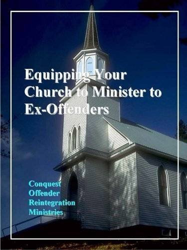 Equipping Your Church To Minister To Ex-Offenders by Louis N. Jones (1998-12-05)