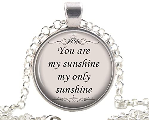 You are my Sunshine Quote Necklace, Silver Fun Quote Pendant, Unique Jewellery Gift Idea for Women