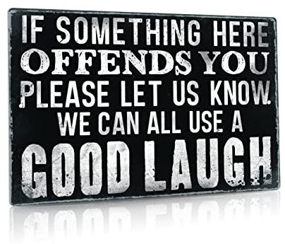 Putuo Decor Lustiges sarkastisches Metall-Blechschild Man Cave Bar Dekor If Some Thing Here Offends You Please Let Us Know 30,5 x 20,3 cm