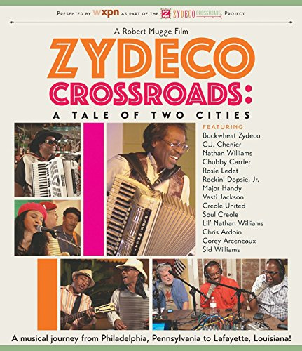 Zydeco Crossroads: Tale of Two Cities [Blu-ray]