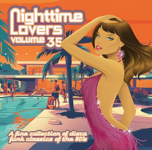 Nighttime Lovers Vol. 35 - A fine collection of disco funk classics of the 80's