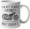 Getting Shirty I'm Not Grumpy Sometimes I'm Riding My Motorbike Novelty Motorcycle Ceramic Coffee/Tea Mug