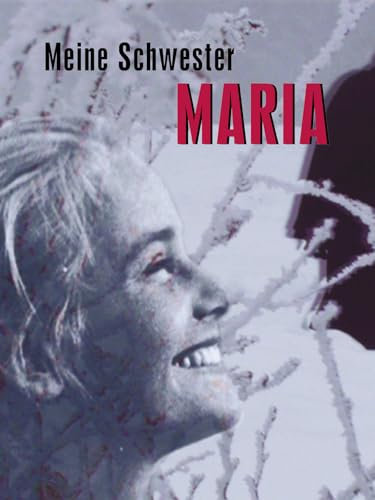 Meine Schwester Maria
