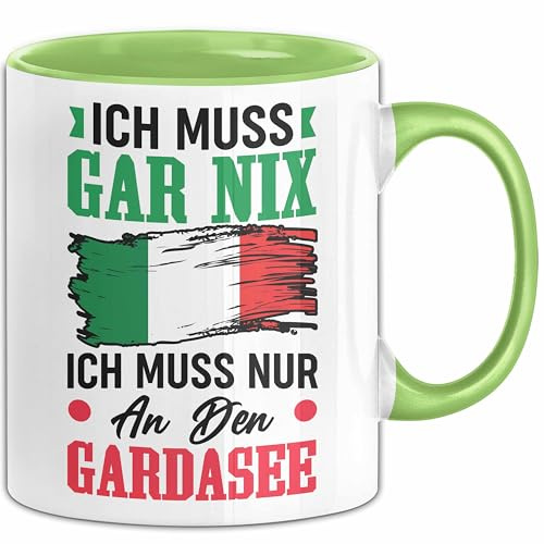 Gardasee Tasse Geschenk Italien Urlaub Ich Muss Gar Nix Ich Muss Nur An Den Gardasee (Grün)