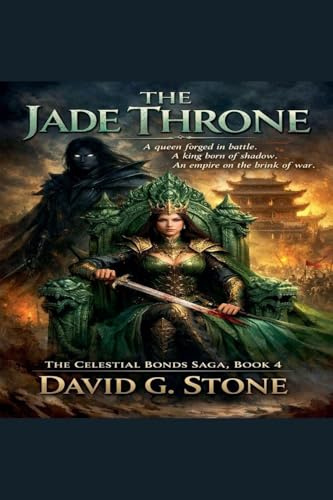 The Jade Throne (The Celestial Bonds Saga, Band 4)