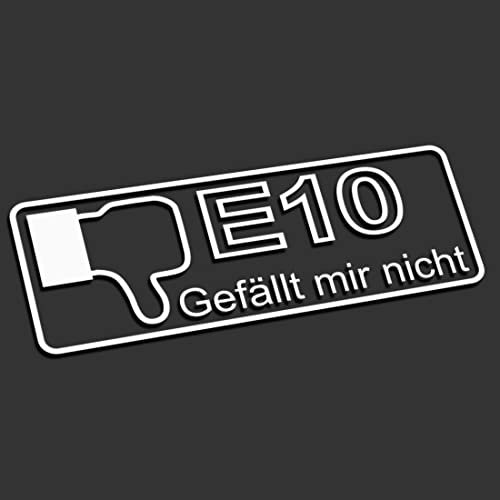 Decus E10 GEFäLLT Mir Nicht XXL 1716 (weiß) // Sticker OEM JDM Style Aufkleber