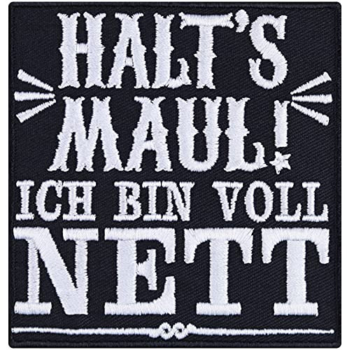 Biker Aufnäher HALT'S MAUL! Ich bion voll nett Aufbügler Heavy Metal Patch zum annähen/aufbügeln | Bügelbilder Rocker Sticker DIY Applikation für Jacke/Weste/Jeans/Kutte | 77x80mm