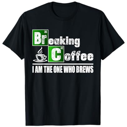 Camisa de café para Romper el Regalo Divertido para Adictos a la cafeína Camiseta