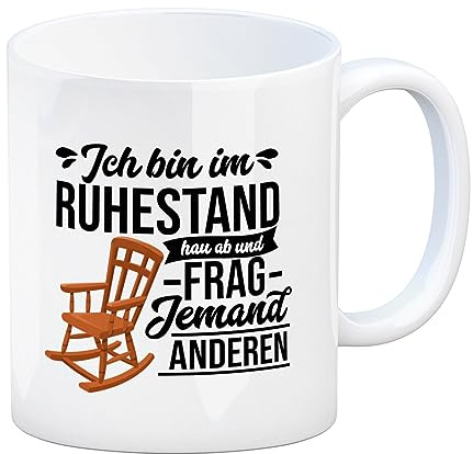 Rente Kaffeebecher mit Spruch für Rentner Ich bin im Ruhestand hau ab und frag jemand anderen eine lustige Tasse für Eltern Rentner Kaffeetasse Vorruhestand witzig