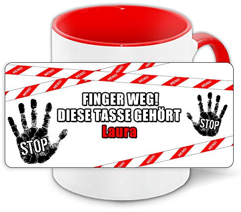 Büro-Tasse mit Namen Laura und schönem Motiv - Nr. 2 - Finger weg, diese Tasse gehört .., Farbe: rot