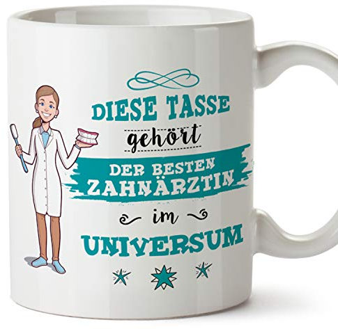 MUGFFINS Tasse/Becher Zahnärztin (Beste im Universum) - Lustige und Originelle Zahnmedizin Geschenke