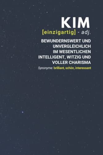 Kim (einzigartig) bewundernswert: Notizbuch inkl. To Do Liste | Das perfekte Geschenk | personalisiert mit dem Namen Kim | Geschenkidee | Geschenke | Name