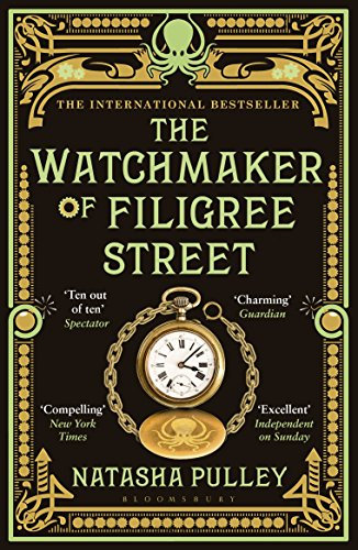 The Watchmaker of Filigree Street: A bewitching tale of historical fantasy, magic, love and a clockwork octopus (English Edition)