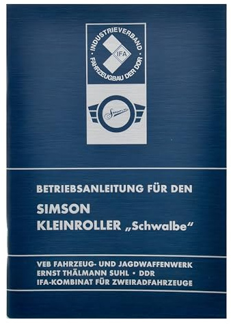 Betriebsanleitung Simson -Schwalbe- Ausgabe 1975 mit 23 Bildern | MZA Nummer 14072