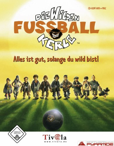 Die Wilden Fußballkerle - Alles ist gut, solange du wild bist!