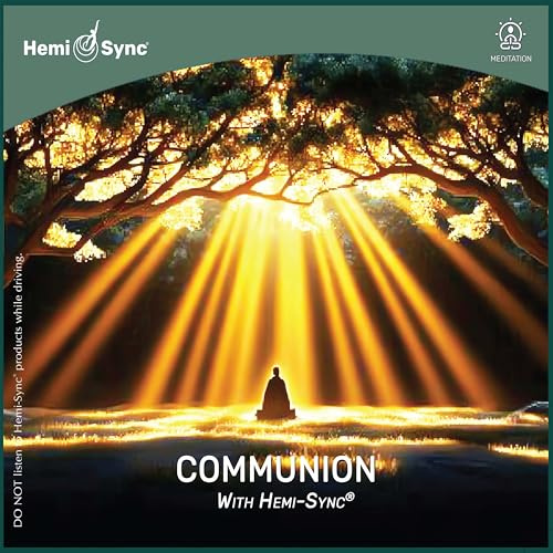 COMMUNION WITH HEMI SYNC@