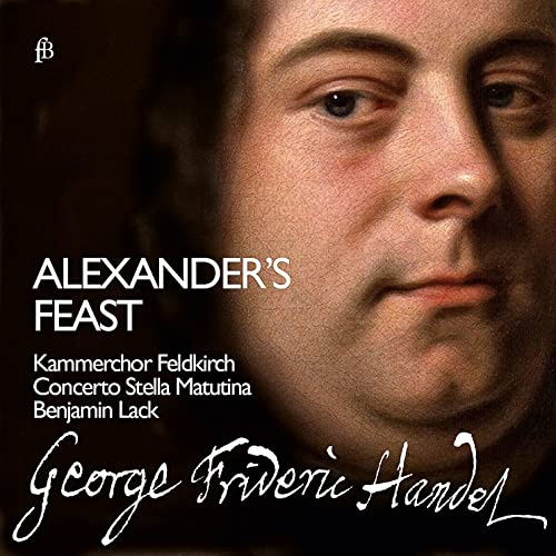 Händel: Alexander's Feast or The Power of Musick