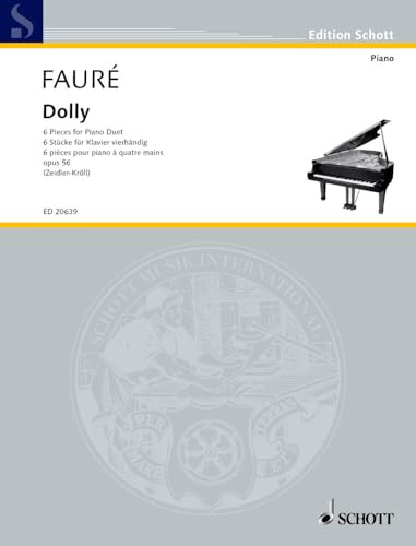 Dolly: 6 pièces pour piano à quatre mains. op. 56. piano (4 hands).