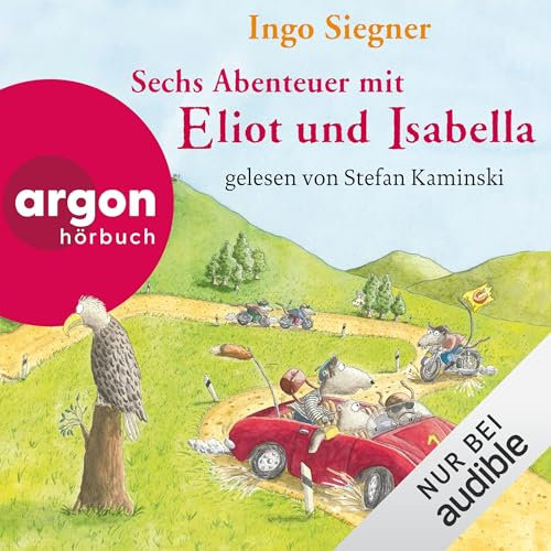 Sechs Abenteuer mit Eliot und Isabella