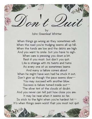 ODHHGDF Rustikales Metall-Blechschild, Zitat Don't Quit, inspirierendes Poster, Bild, Kunstwerk, Gemälde für Zuhause, Wohnzimmer, Büro, Dekoration, 30,5 x 40,6 cm