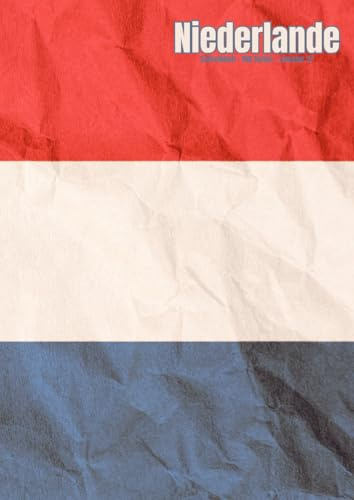 NIEDERLANDE: Schreibheft - 100 Seiten - Lineatur 27: niederländische Flagge - Schulheft - Notizheft - DIN A4 liniert Doppelrand