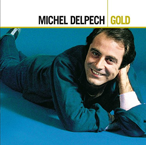 Michel Delpech - Gold
