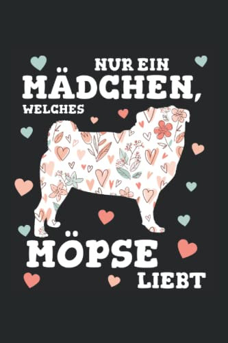 Nur Ein Mädchen Welches Möpse Liebt Lustiges Mops Besitzer Kalender 2022: Mops Besitzer Wochenplaner 2022 Geschenk Lustig Mops Besitzer Bis Ende 2022 1 Woche Pro Seite