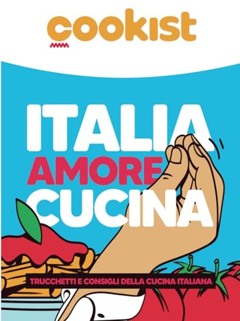 Italia Amore Cucina, Trucchetti e consigli della cucina italiana