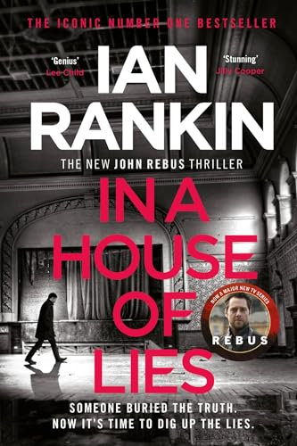 In a House of Lies: The number one bestselling series that inspired BBC One’s REBUS (A Rebus Novel Book 22) (English Edition)