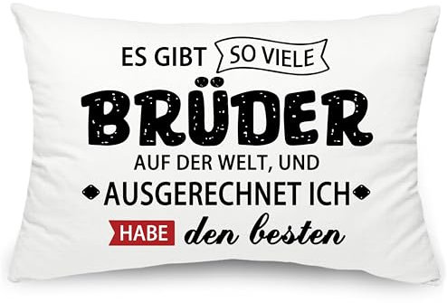 Bruder Geschenk Bruder Dekokissenbezug mit Spruch Es gibt so viele Brüder auf der Welt, und ausgerechnet ich habe den besten, Kissenhülle für Kissen Bett/Sofa Superweicher 50 x 75 cm (Bruder-3)
